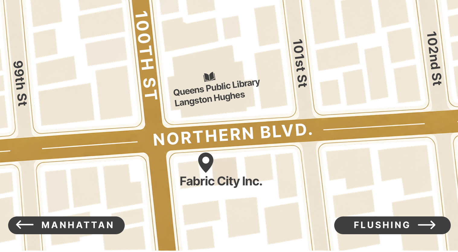 Stylized map showing Fabric City on Northern Boulevard near 100th Street in Corona, Queens.